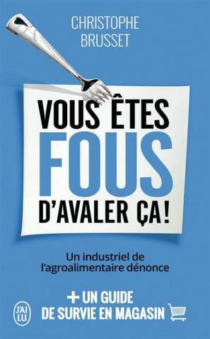 Vous tes fous davaler a